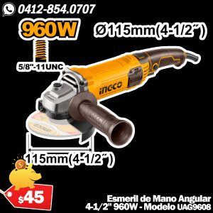 Esmeril Amolador Angular 4-1/2" 960W INGCO - Modelo UAG9608